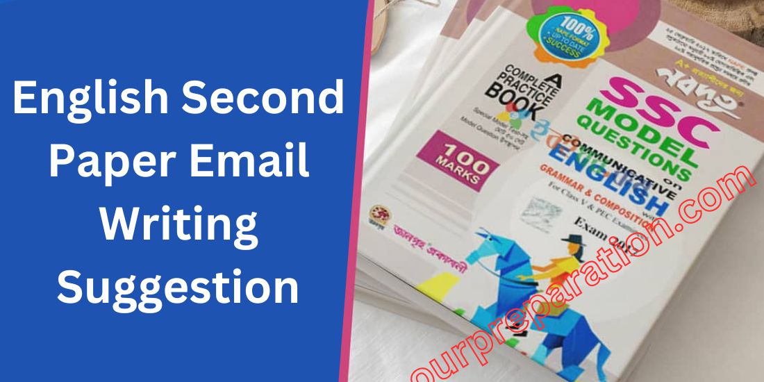 English 2nd Paper | Most Common 25+ Email Writing | SSC
