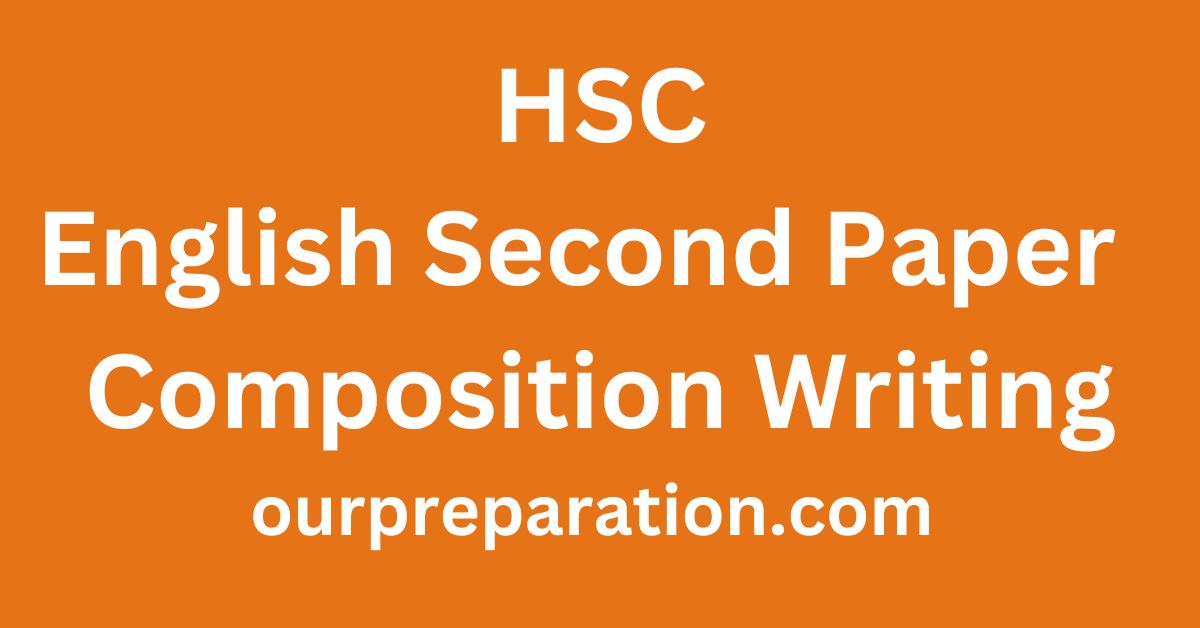 HSC | English 2nd Paper | Most Common Composition Writing 36-40